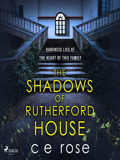 Title details for The Shadows of Rutherford House by C E Rose - Available